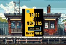 مراجعة شاملة لكتاب "Tribe of Mentors" لتيم فيريس – استكشاف الرؤى والدروس الرئيسية