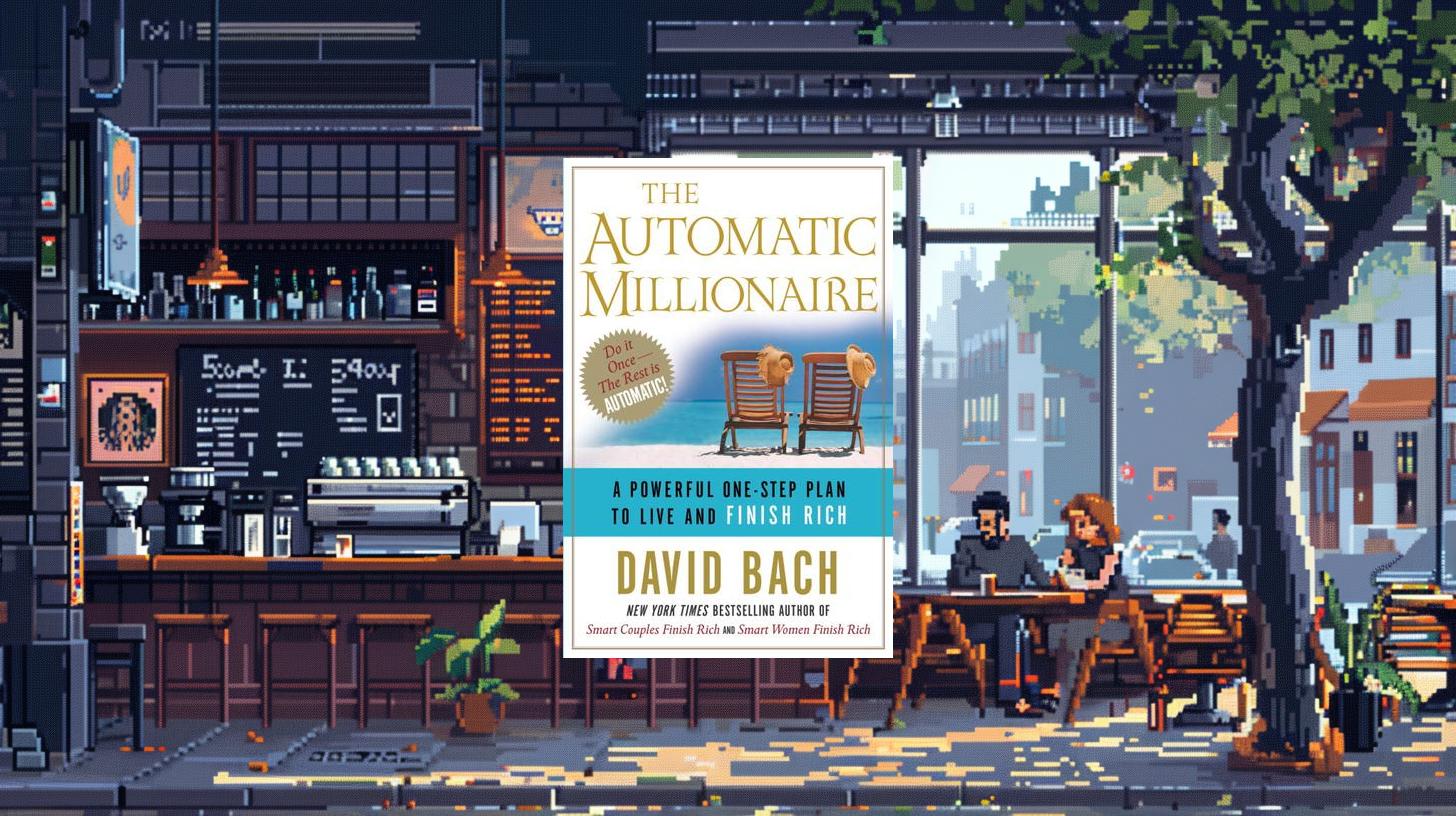 مراجعة شاملة لكتاب "The Automatic Millionaire" لديفيد باخ – اكتشاف الرؤى والدروس الرئيسية